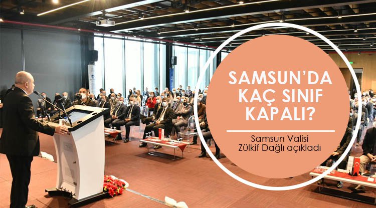 Samsun'da Covid-19'dan kaç sınıf kapalı?