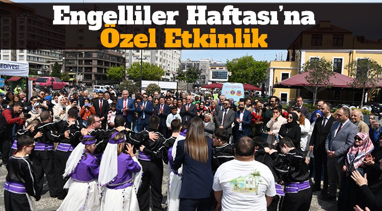 Samsun'da Engelliler Haftası’na özel etkinlik