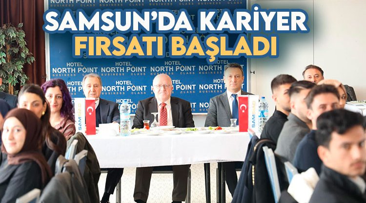 Samsun'da Gençler İş Dünyası İle Buluşuyor