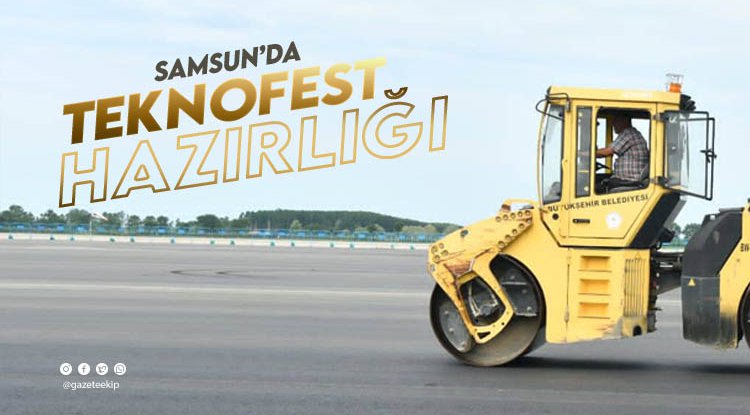 Samsun'da havalimanı TEKNOFEST'e hazırlanıyor