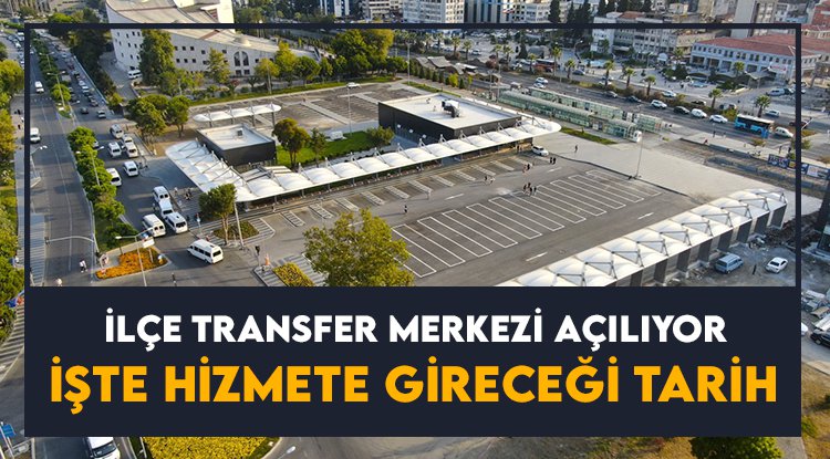 Samsun'da İlçe Transfer Merkezi açılıyor