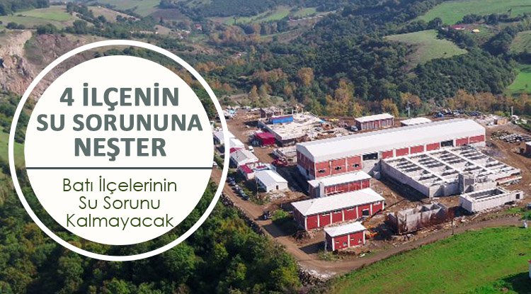 Samsun'da 4 ilçenin su sorununa neşter