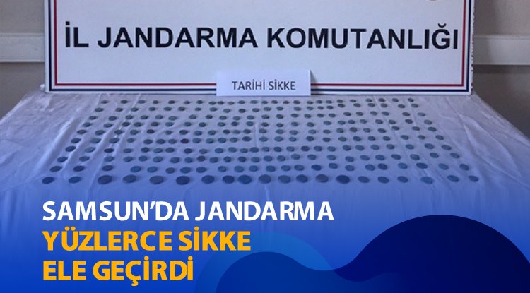 Samsun'da jandarma yüzlerce sikke ele geçirdi