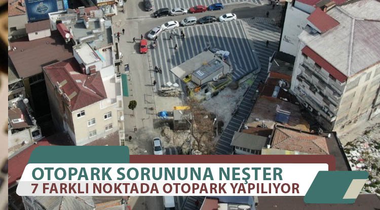 Samsun'da otopark sorununu çözülüyor!