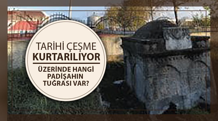 Samsun'da tarihi çeşme kurtarılıyor