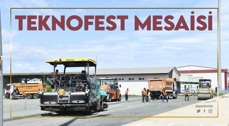 Samsun'da Teknofest mesaisi tam gaz