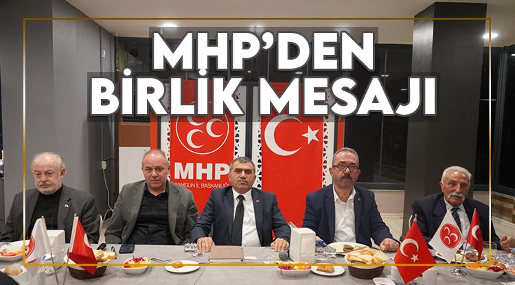 Samsun MHP'den 'Birlik Mesajı'