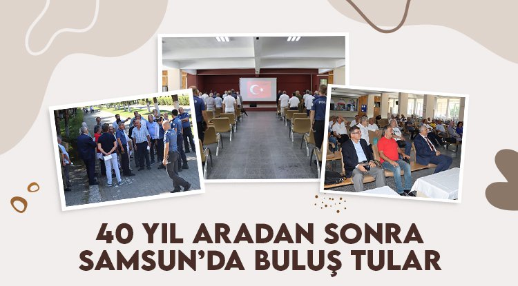 Samsun PMO mezunları 40 yıl sonra Samsun'da buluştu