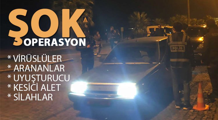 Samsun polisinden şok operasyon