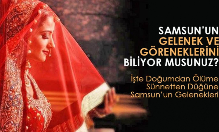 Samsun'un gelenek ve görenekleri