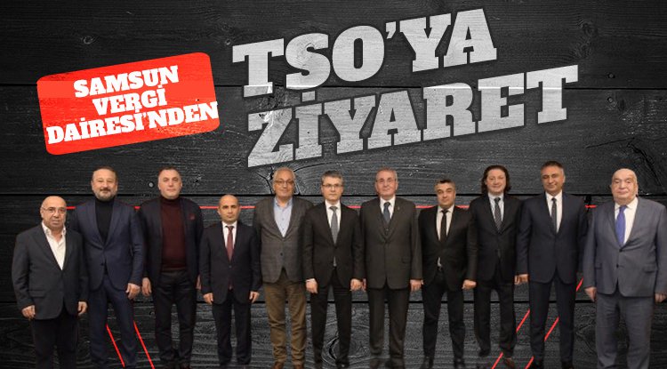 Samsun Vergi Dairesi’nden Murzioğlu’na ziyaret