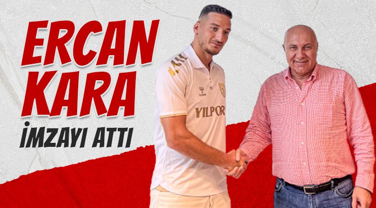Samsunspor'a Ercan Kara takviyesi