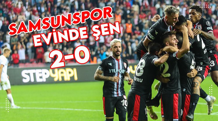 Samsunspor adım adım zirveye... 2-0