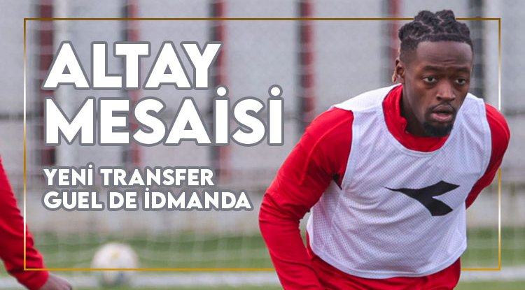 Samsunspor'da Altay mesaisi