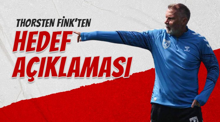 Samsunspor'da Thorsten Fink'ten Hedef Açıklaması