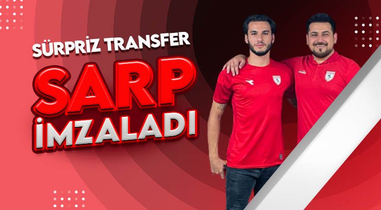Samsunspor'dan Sarp Ekinci sürprizi