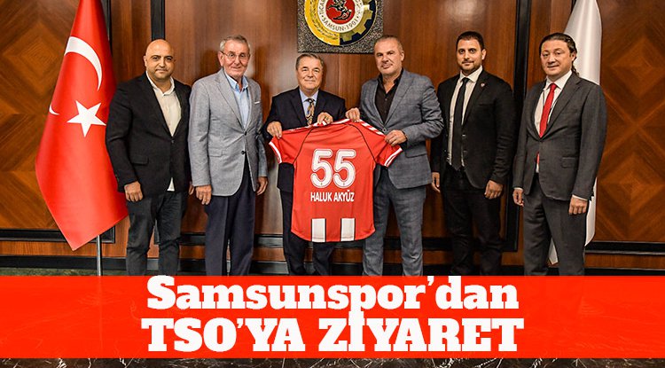 Samsunspor'dan TSO'ya ziyaret