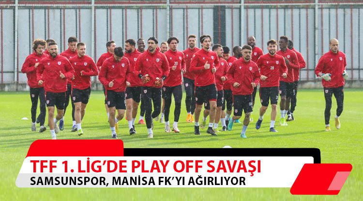 Samsunspor, Manisa FK'yı ağırlıyor