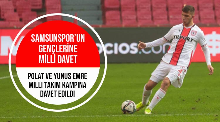 Samsunspor'un gençlerine milli davet