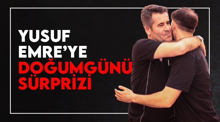 Samsunsporlu Yusuf Emre'ye doğumgünü sürprizi