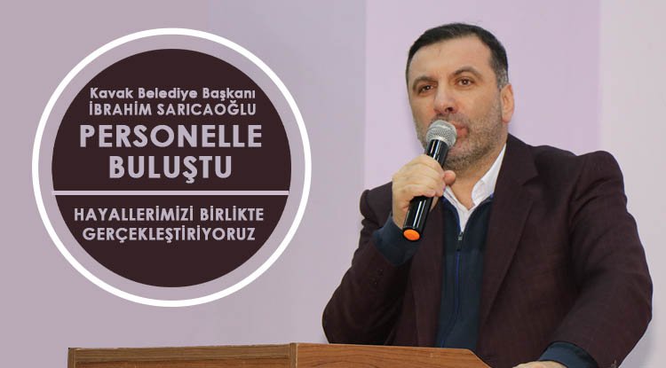 Sarıcaoğlu: Kavak'ı Türkiye'nin yıldızı yapmak istiyoruz