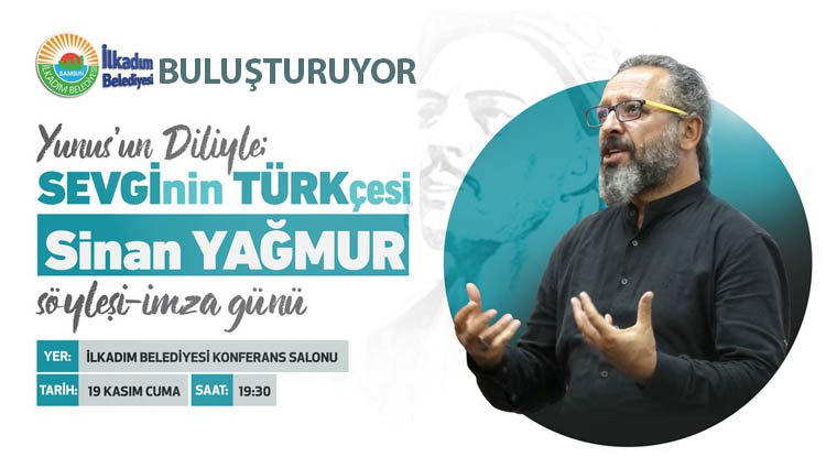 Sinan Yağmur İlkadımlılar ile buluşuyor