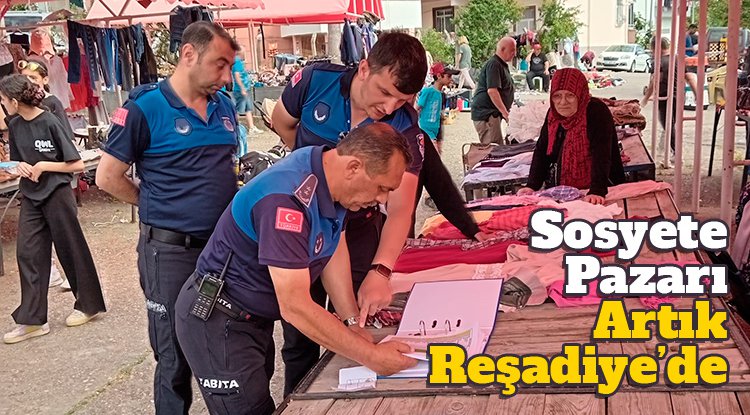 Sosyete Pazarı artık Reşadiye Mahallesi’nde