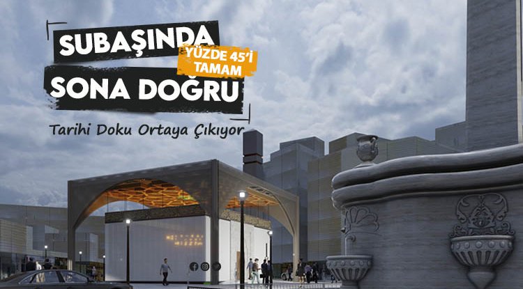 Subaşı’nda sona doğru