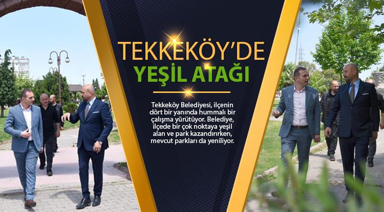 Tekkeköy'de hummalı çalışma