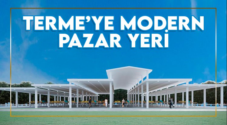 Terme Belediyesi'nden ilçeye yakışır proje