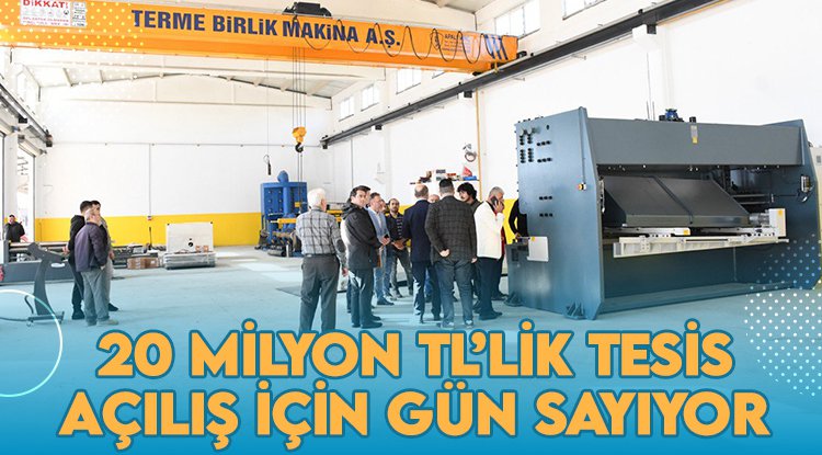 Terme'de 20 milyonluk tesis açılış için gün sayıyor