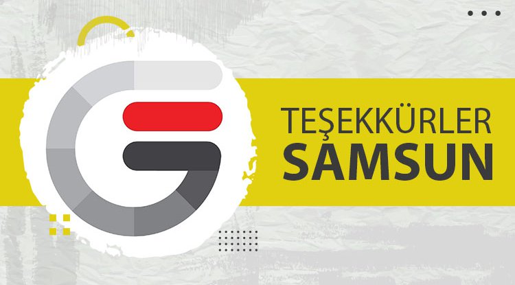 Teşekkürler Samsun