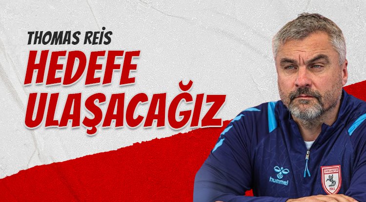Thomas Reis: Hedefe ulaşacağımıza inanıyorum