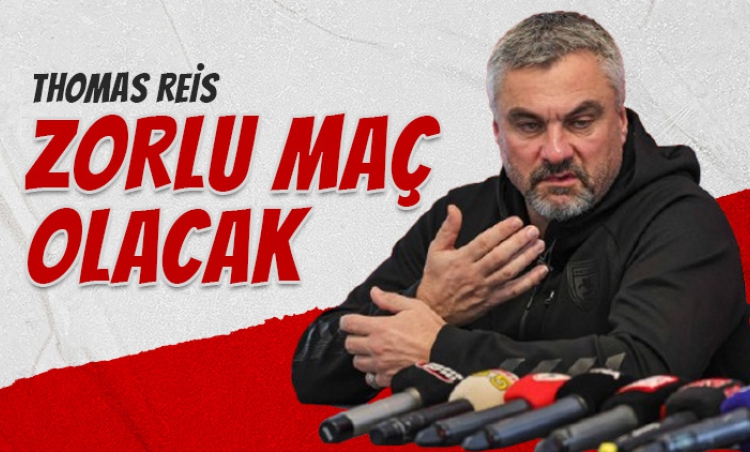 Thomas Reis: Konyaspor maçı zorlu geçecek