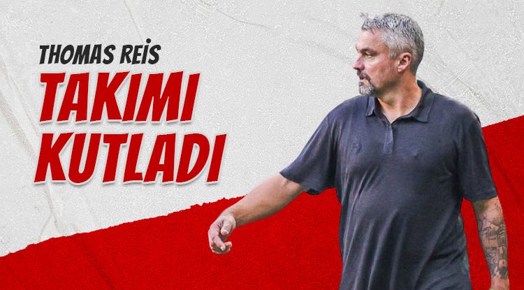 Thomas Reis oyuncularını kutladı