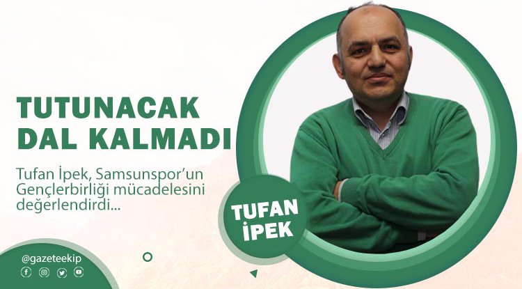 Tutunacak dal kalmadı!