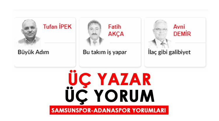 Üç yazar, üç yorum