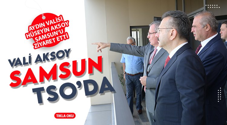 Vali Aksoy, Samsun TSO’da