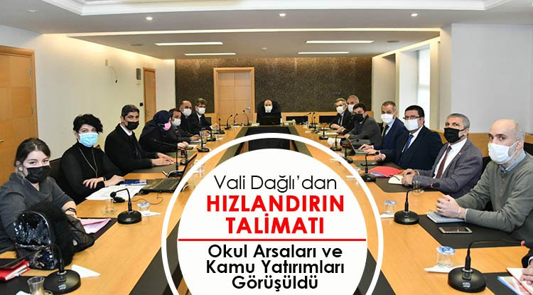 Vali Dağlı'dan 'hızlandırın' talimatı