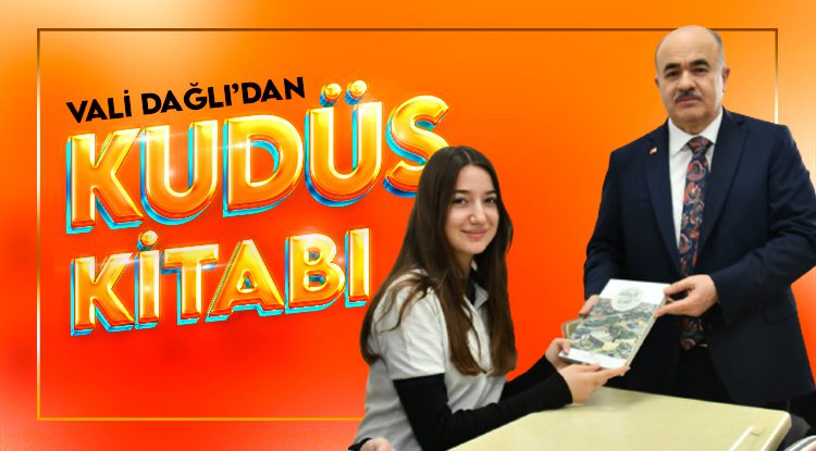 Vali Dağlı'dan öğrencilere Küdüs ve Aksa kitabı