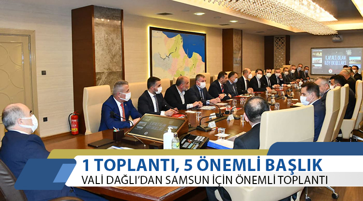 Vali Dağlı'dan 1 toplantı, 5 başlık