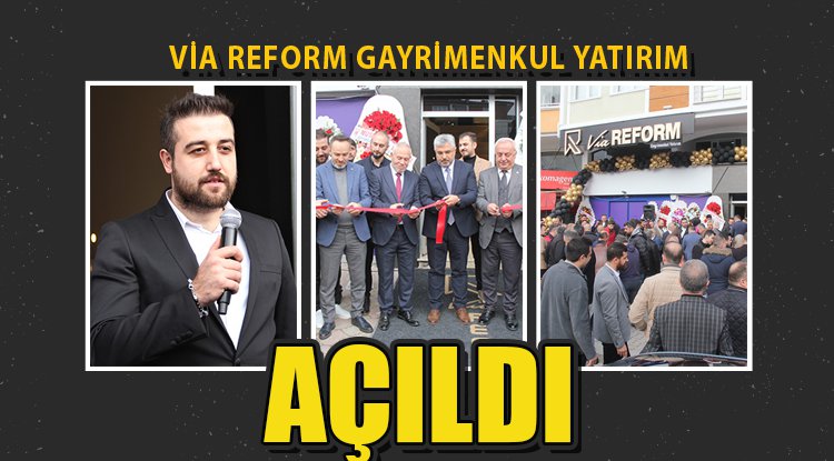 Via Reform Gayrimenkul Yatırım Atakum'da hizmete girdi