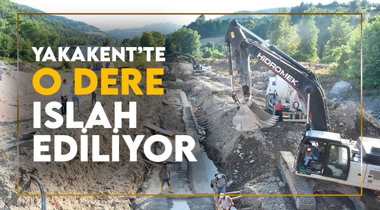 Yakakent Celevit Deresi'nde ıslah çalışması başladı