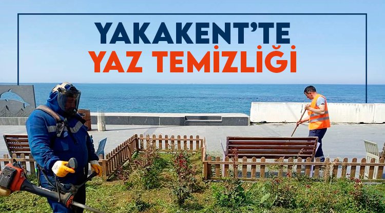 Yakakent’in parklarında yaz temizliği