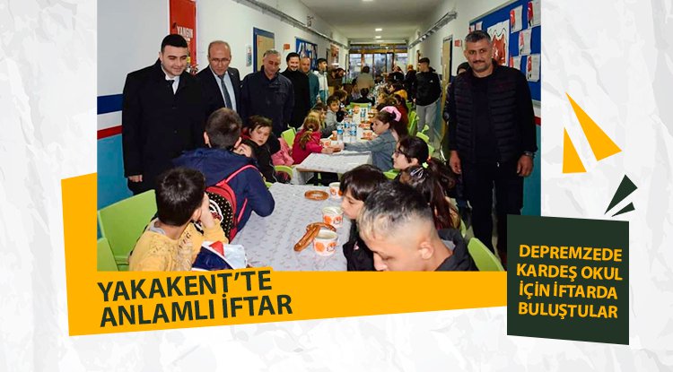 Yakakent'te anlamlı iftar