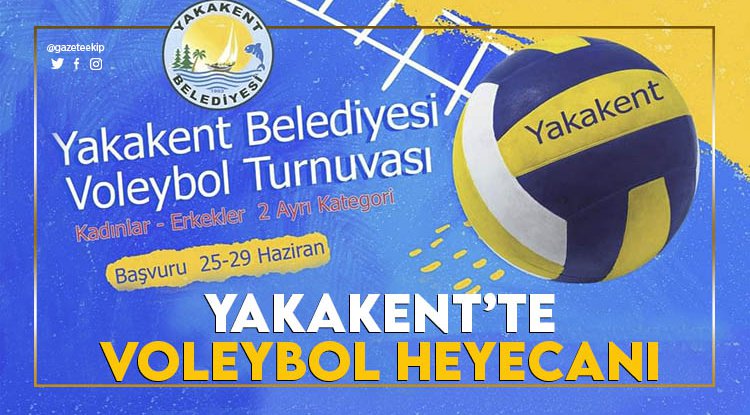 Yakakent'te Voleybol Turnuvası başlıyor