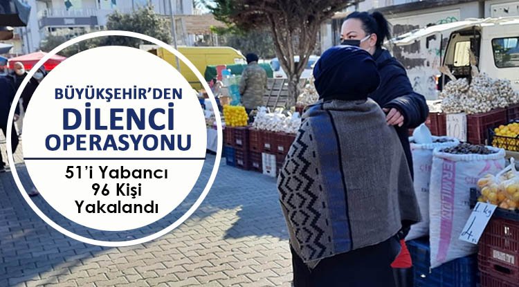 Zabıtadan dilenci operasyonu